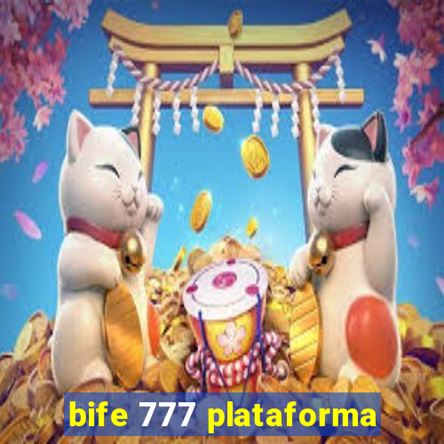 bife 777 plataforma